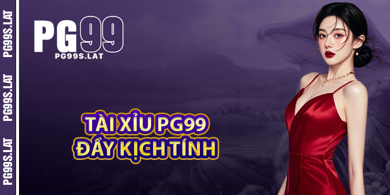 Khám phá trò chơi tài xỉu PG99 đầy kịch tính